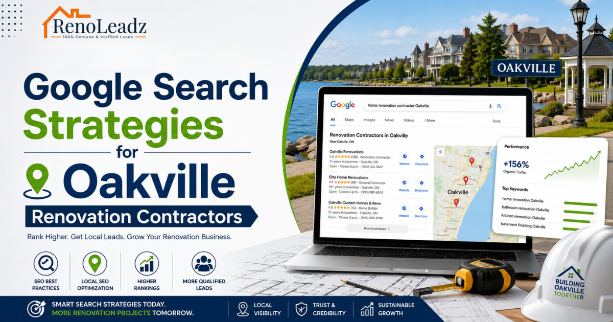 Google Search Strategies for Oakville Renovation Contractors