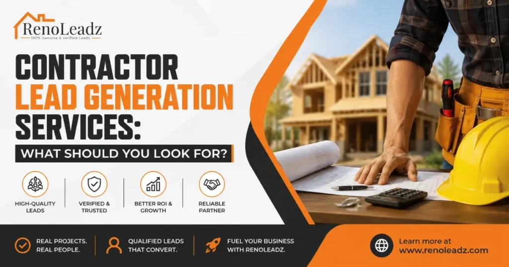 Contractor Lead Generation Services What Should You Look For